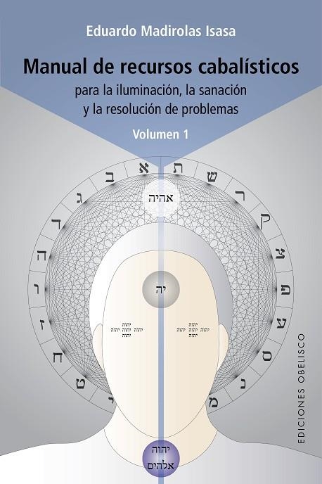 MANUAL DE RECURSOS CABALÍSTICOS. VOL. I | 9788491118398 | MADIROLAS ISASA, EDUARDO | Llibreria La Gralla | Llibreria online de Granollers