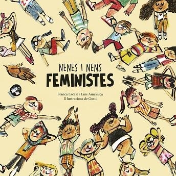 NENES I NENS FEMINISTES | 9788418599811 | LACASA, BLANCA ;  AMAVISCA, LUIS | Llibreria La Gralla | Llibreria online de Granollers