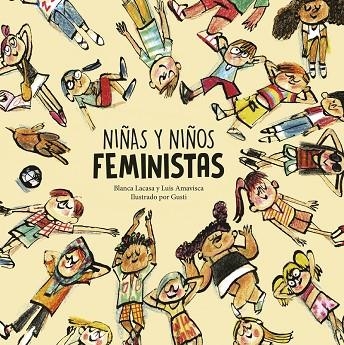 NIÑAS Y NIÑOS FEMINISTAS | 9788418599804 | LACASA, BLANCA ; AMAVISCA, LUIS | Llibreria La Gralla | Librería online de Granollers