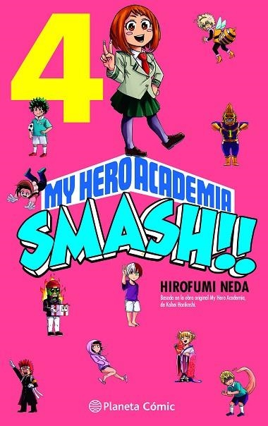 MY HERO ACADEMIA SMASH Nº 04/05 | 9788491747307 | HORIKOSHI, KOHEI / NEDA, HIROFUMI | Llibreria La Gralla | Librería online de Granollers