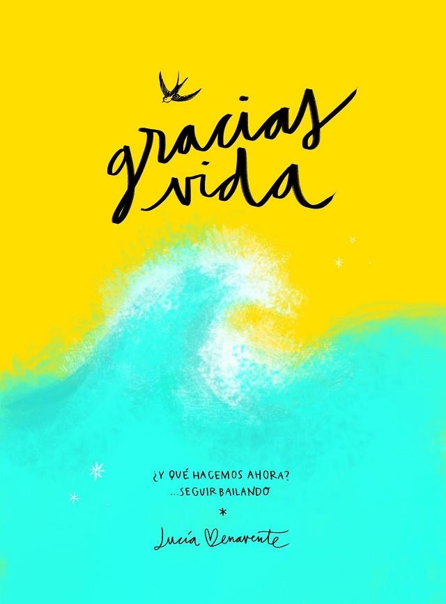 GRACIAS, VIDA | 9788418820489 | BENAVENTE, LUCÍA | Llibreria La Gralla | Librería online de Granollers