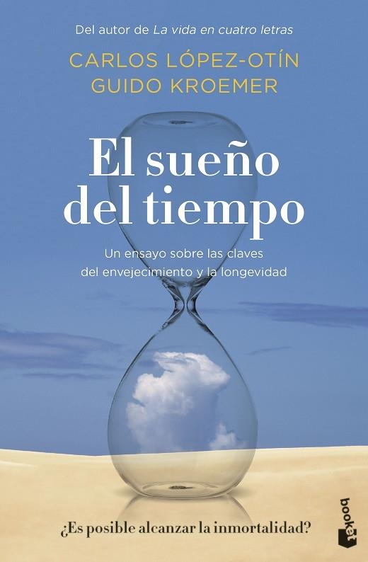 SUEÑO DEL TIEMPO, EL (BOLSILLO) | 9788408256212 | LÓPEZ OTÍN, CARLOS / KROEMER, GUIDO | Llibreria La Gralla | Llibreria online de Granollers