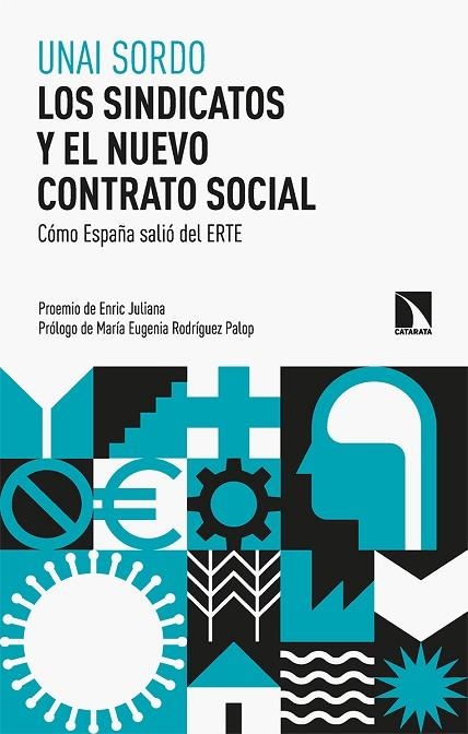 SINDICATOS Y EL NUEVO CONTRATO SOCIAL, LOS  | 9788413524627 | SORDO, UNAI | Llibreria La Gralla | Llibreria online de Granollers