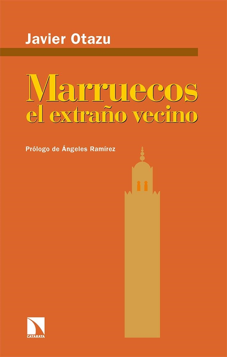 MARRUECOS, EL EXTRAÑO VECINO | 9788413524634 | OTAZU, JAVIER | Llibreria La Gralla | Llibreria online de Granollers