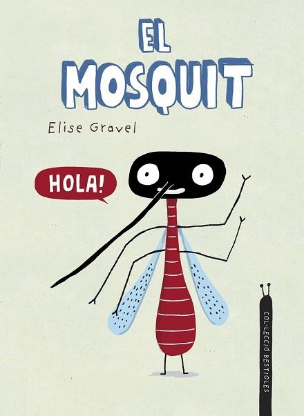 MOSQUIT, EL  | 9788418599941 | GRAVEL, ELISE | Llibreria La Gralla | Llibreria online de Granollers