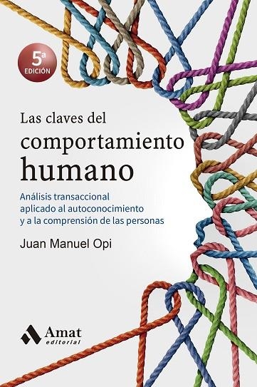 CLAVES DEL COMPORTAMIENTO HUMANO, LAS | 9788418114090 | OPI LECINA, JUAN MANUEL | Llibreria La Gralla | Llibreria online de Granollers