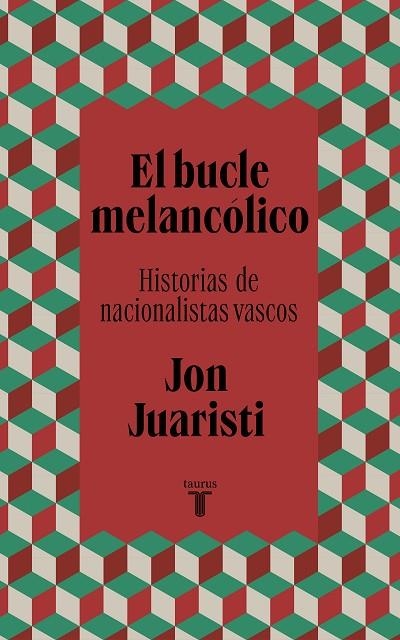 BUCLE MELANCÓLICO, EL | 9788430624577 | JUARISTI, JON | Llibreria La Gralla | Librería online de Granollers