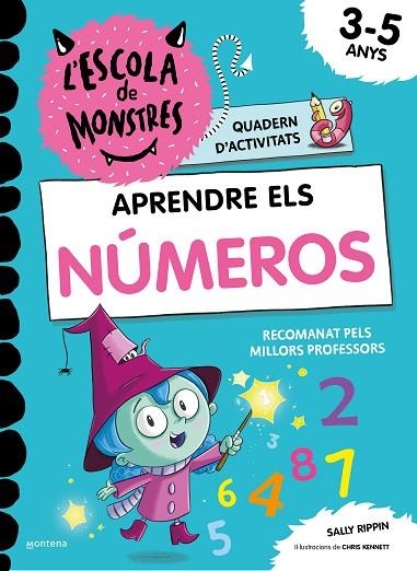 APRENDRE ELS NÚMEROS A L'ESCOLA DE MONSTRES APRENDRE A LLEGIR A L'ESCOLA DE MONSTRES | 9788419241023 | RIPPIN, SALLY | Llibreria La Gralla | Librería online de Granollers