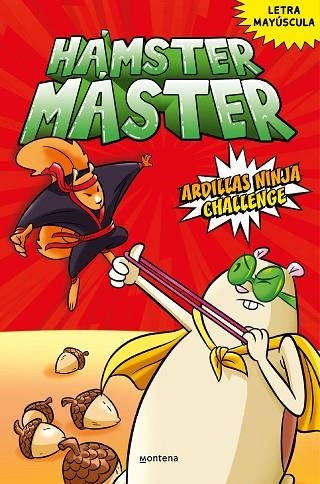 HÁMSTER MÁSTER 2 - HÁMSTER MÁSTER 2 ARDILLAS NINJA CHALLENGE | 9788418798498 | POWERS, EDGAR / COSTANZA, SALVATORE | Llibreria La Gralla | Llibreria online de Granollers