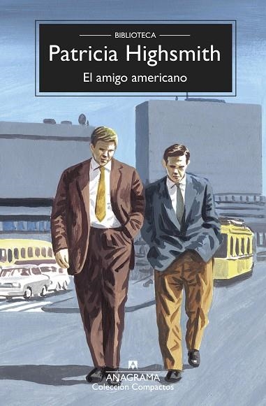 AMIGO AMERICANO, EL (BOLSILLO) | 9788433961082 | HIGHSMITH, PATRICIA | Llibreria La Gralla | Llibreria online de Granollers