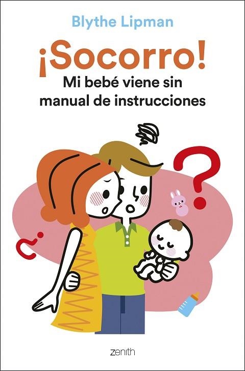 ¡SOCORRO! MI BEBÉ VIENE SIN MANUAL DE INSTRUCCIONES | 9788408248163 | LIPMAN, BLYTHE | Llibreria La Gralla | Librería online de Granollers