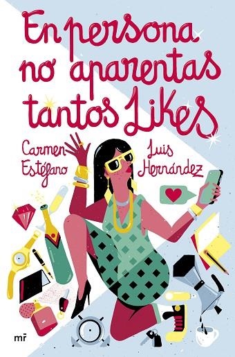 EN PERSONA NO APARENTAS TANTOS LIKES | 9788427049826 | HERNÁNDEZ, LUIS ;  ESTÉFANO ,  CARMEN | Llibreria La Gralla | Llibreria online de Granollers