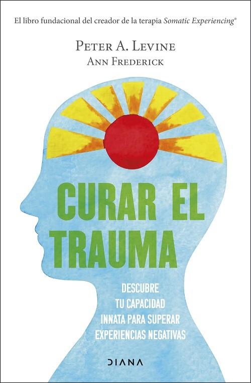CURAR EL TRAUMA | 9788411190077 | LEVINE, PETER A. | Llibreria La Gralla | Librería online de Granollers