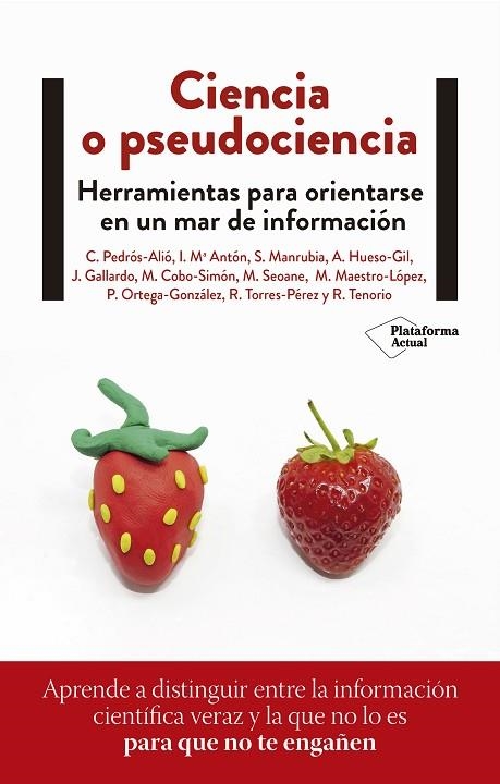 CIENCIA O PSEUDOCIENCIA | 9788418927300 | PEDRÓS, CARLOS / ANTÓN, INÉS Mª / MANRUBIA, SUSANNA / HUESO, MARÍA DE LOS ÁNGELES / GALLARDO, JOSÉ / | Llibreria La Gralla | Llibreria online de Granollers