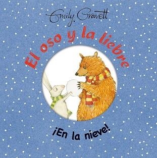 OSO Y LA LIEBRE - ¡EN LA NIEVE! EL | 9788416648559 | GRAVETT, EMILY | Llibreria La Gralla | Llibreria online de Granollers