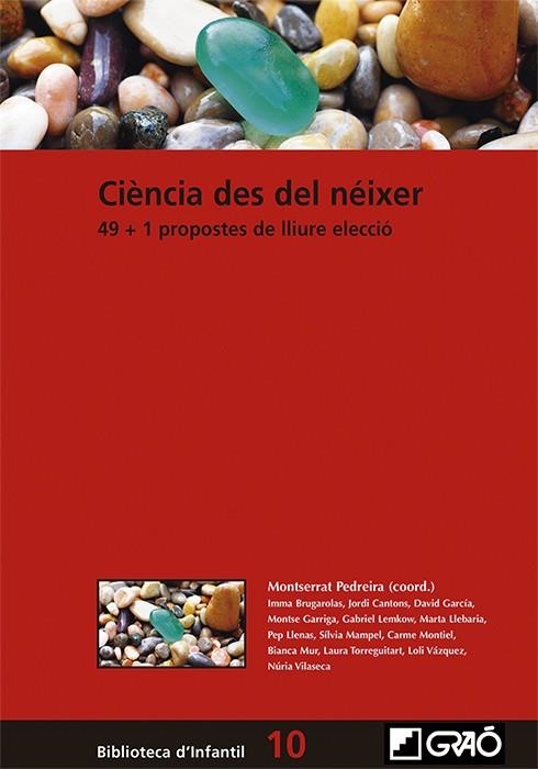 CIENCIA DES DEL NEIXER - 49 + 1 PROPOSTES DE LLIURE ELECCIO | 9788499809878 | VVAA | Llibreria La Gralla | Llibreria online de Granollers