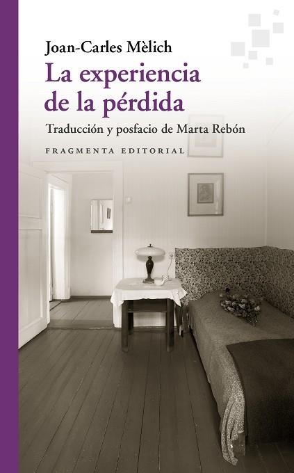 EXPERIENCIA DE LA PÉRDIDA, LA  | 9788417796600 | MÈLICH, JOAN-CARLES | Llibreria La Gralla | Librería online de Granollers