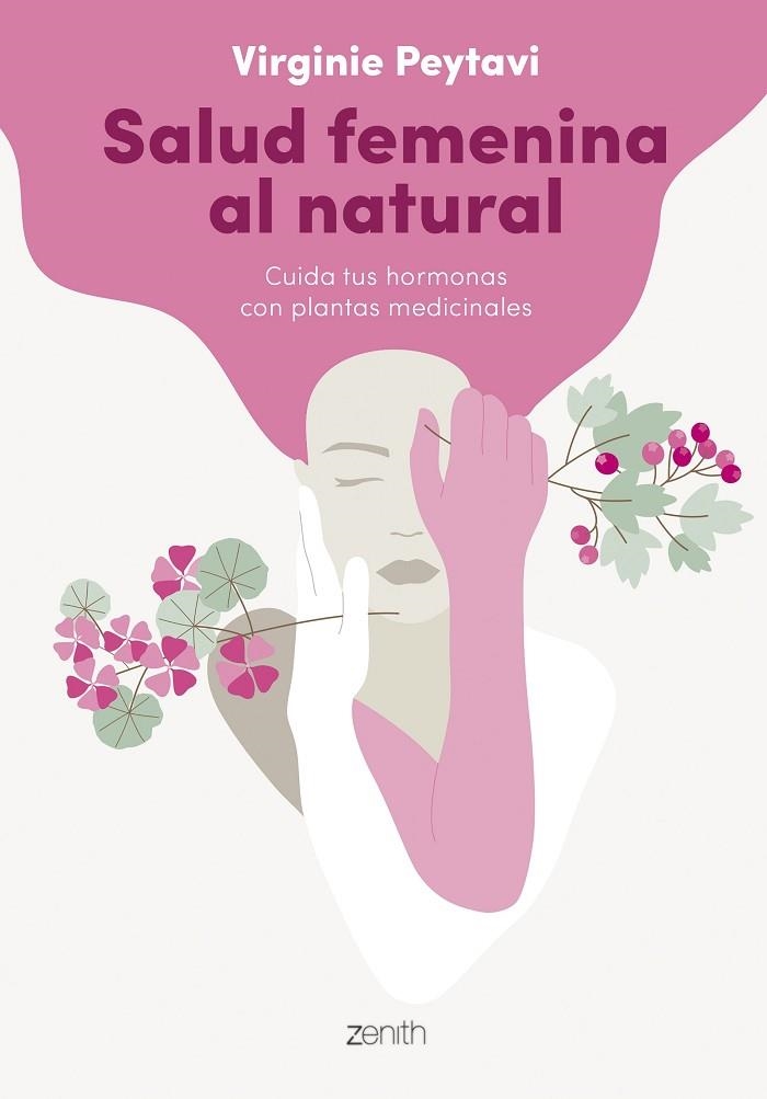 SALUD FEMENINA AL NATURAL | 9788408256144 | PEYTAVI, VIRGINIE | Llibreria La Gralla | Llibreria online de Granollers