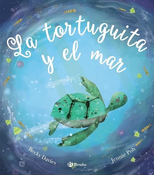 TORTUGUITA Y EL MAR, LA | 9788469627556 | DAVIES, BECKY | Llibreria La Gralla | Llibreria online de Granollers