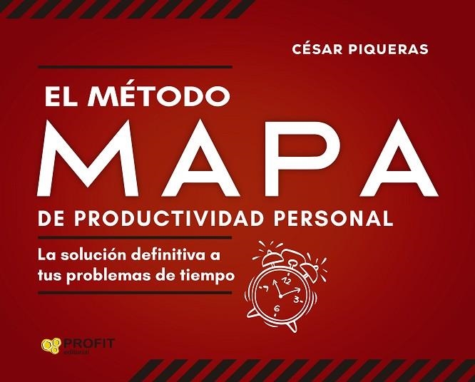 METODO MAPA DE PRODUCTIVIDAD PERSONAL, EL | 9788418464942 | PIQUERAS GÓMEZ DE ALBACETE, CÉSAR | Llibreria La Gralla | Llibreria online de Granollers