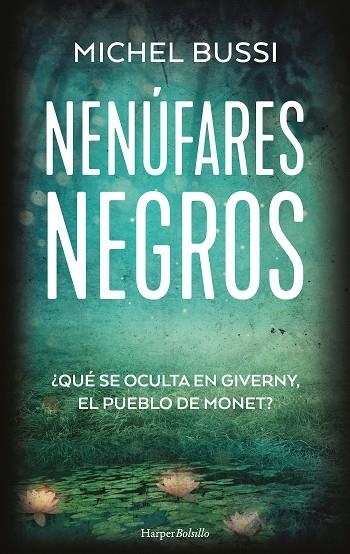 NENÚFARES NEGROS | 9788418623455 | BUSSI, MICHEL | Llibreria La Gralla | Llibreria online de Granollers