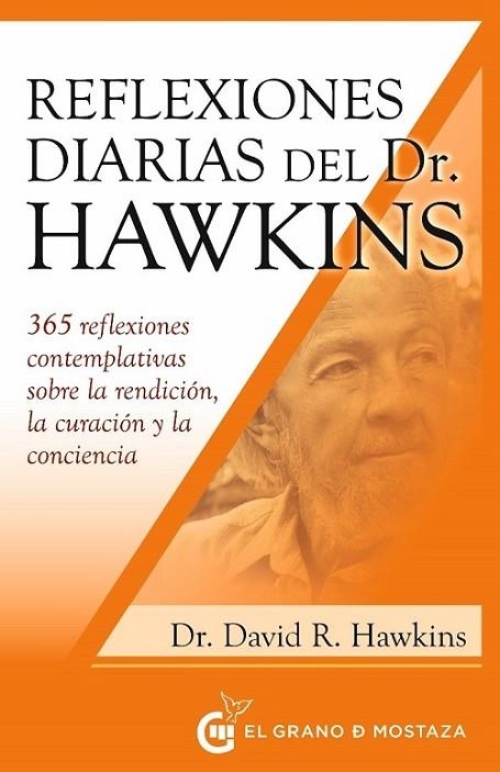 REFLEXIONES DIARIAS DEL DR. HAWKINS | 9788412513936 | HAWKINS, DAVID R. | Llibreria La Gralla | Librería online de Granollers