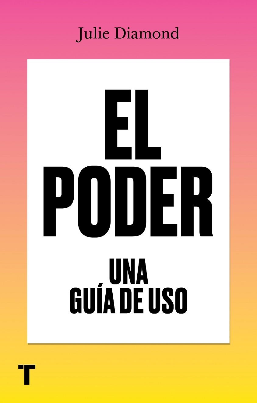 PODER, EL  UNA GUÍA DE USO | 9788418895555 | DIAMOND, JULIE | Llibreria La Gralla | Llibreria online de Granollers