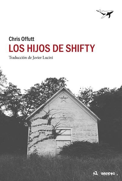 HIJOS DE SHIFTY, LOS | 9788412415278 | OFFUTT, CHRIS | Llibreria La Gralla | Librería online de Granollers
