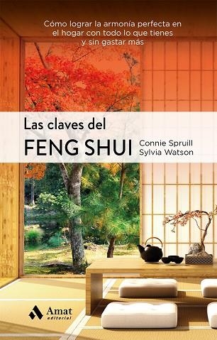 CLAVES DEL FENG SHUI NE, LAS | 9788497356398 | SPRUILL, CONNIE / WATSON, SYLVIA | Llibreria La Gralla | Llibreria online de Granollers