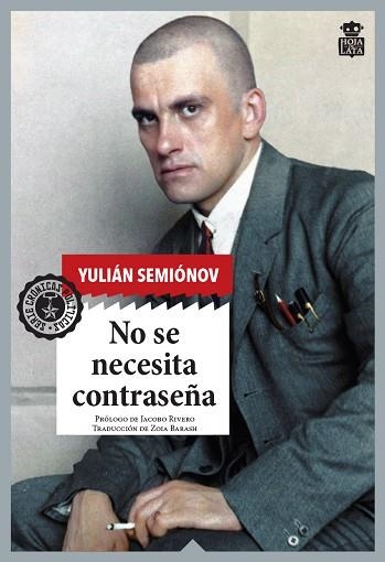 NO SE NECESITA CONTRASEÑA | 9788418918117 | SEMIÓNOV, YULIÁN | Llibreria La Gralla | Llibreria online de Granollers