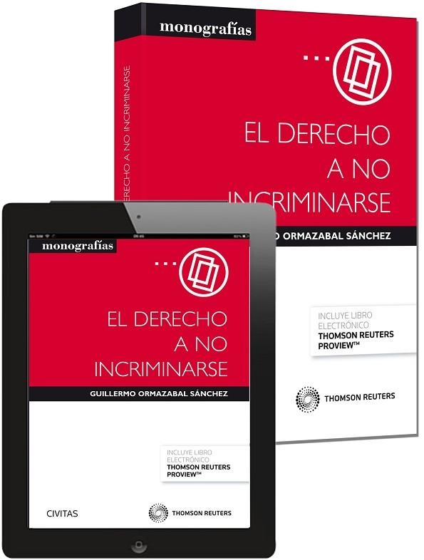 DERECHO A NO INCRIMINARSE, EL (PAPEL + E-BOOK) | 9788447050819 | ORMAZABAL SÁNCHEZ, GUILLERMO | Llibreria La Gralla | Librería online de Granollers