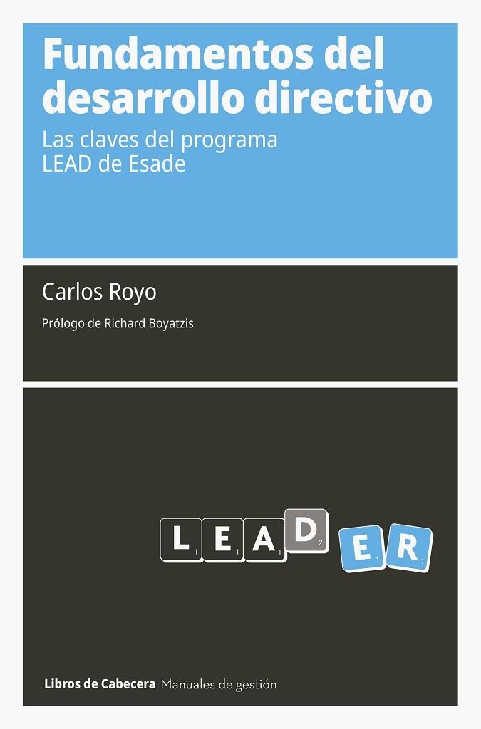 FUNDAMENTOS DEL DESARROLLO DIRECTIVO | 9788412459968 | ROYO MORÓN, CARLOS | Llibreria La Gralla | Librería online de Granollers