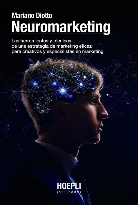 NEUROMARKETING | 9791254990001 | DIOTTO, MARIANO | Llibreria La Gralla | Llibreria online de Granollers