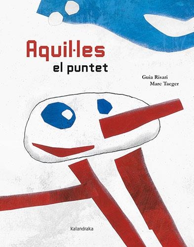 AQUIL·LES EL PUNTET | 9788418558085 | RISARI, GUIA | Llibreria La Gralla | Llibreria online de Granollers