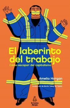 LABERINTO DEL TRABAJO, EL | 9788412520415 | HORGAN, AMELIA | Llibreria La Gralla | Librería online de Granollers