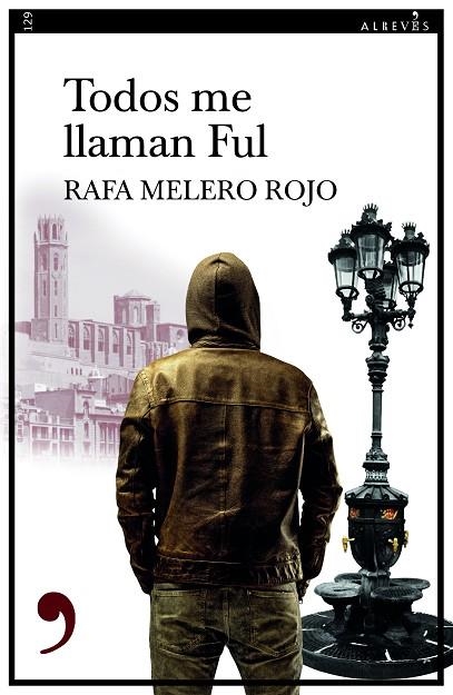 TODOS ME LLAMAN FUL | 9788418584558 | MELERO, RAFA | Llibreria La Gralla | Llibreria online de Granollers