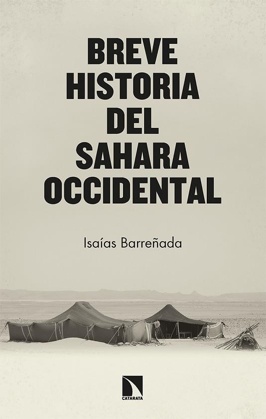 BREVE HISTORIA DEL SAHARA OCCIDENTAL | 9788413524962 | BARREÑADA BAJO, ISAÍAS | Llibreria La Gralla | Llibreria online de Granollers