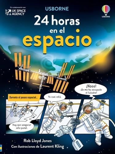 24 HORAS EN EL ESPACIO | 9781801316026 | JONES, ROB LLOYD | Llibreria La Gralla | Llibreria online de Granollers