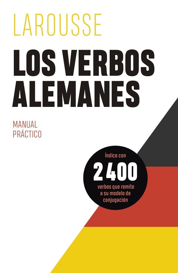 VERBOS ALEMANES, LOS | 9788419250339 | ÉDITIONS LAROUSSE | Llibreria La Gralla | Librería online de Granollers