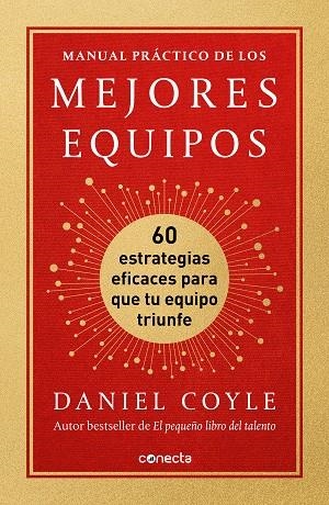 MANUAL PRÁCTICO DE LOS MEJORES EQUIPOS | 9788417992477 | COYLE, DANIEL | Llibreria La Gralla | Llibreria online de Granollers