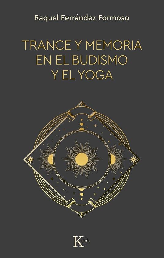 TRANCE Y MEMORIA EN EL BUDISMO Y EL YOGA | 9788499889900 | FERRÁNDEZ FORMOSO, RAQUEL | Llibreria La Gralla | Llibreria online de Granollers