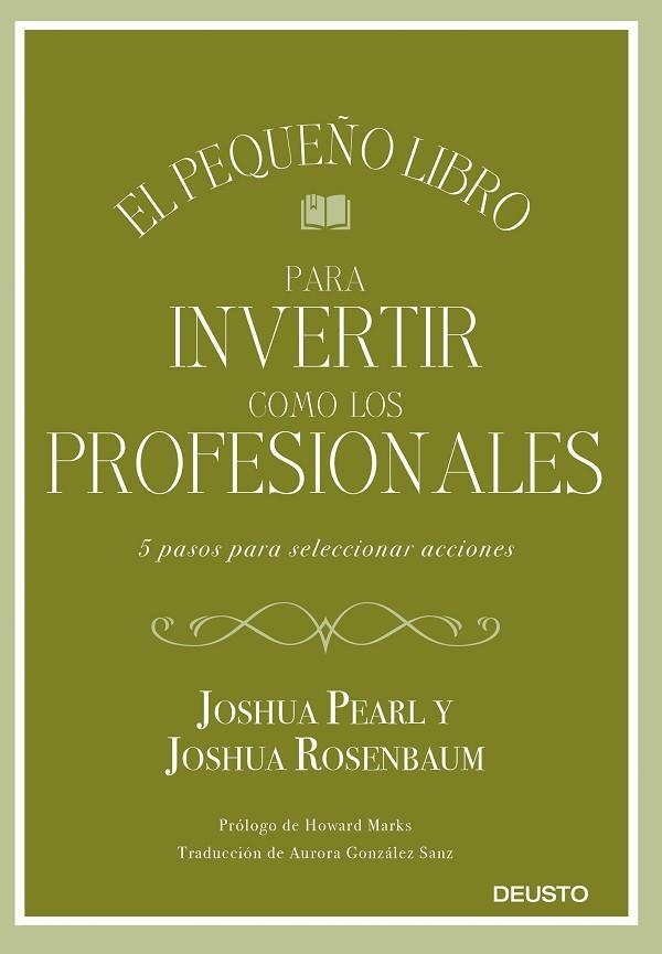 PEQUEÑO LIBRO PARA INVERTIR COMO LOS PROFESIONALES, EL | 9788423433810 | PEARL Y JOSHUA ROSENBAUM, JOSHUA | Llibreria La Gralla | Llibreria online de Granollers