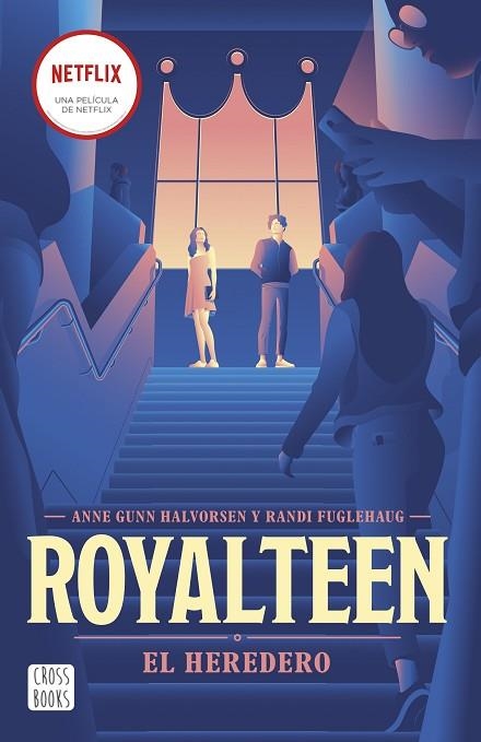 ROYALTEEN 1. EL HEREDERO | 9788408254355 | FUGLEHAUG, RANDI / HALVORSEN, ANNE GUNN | Llibreria La Gralla | Llibreria online de Granollers