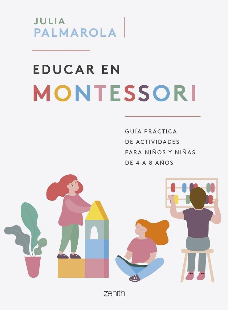 EDUCAR EN MONTESSORI | 9788408257714 | PALMAROLA, JULIA | Llibreria La Gralla | Librería online de Granollers