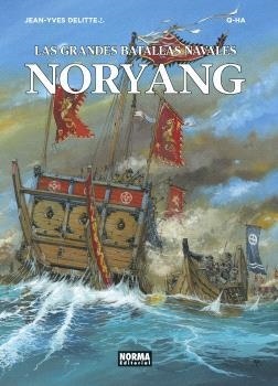  NORYANG LAS GRANDES BATALLAS NAVALES 13 | 9788467951653 | YVES DELITTE, JEAN | Llibreria La Gralla | Llibreria online de Granollers