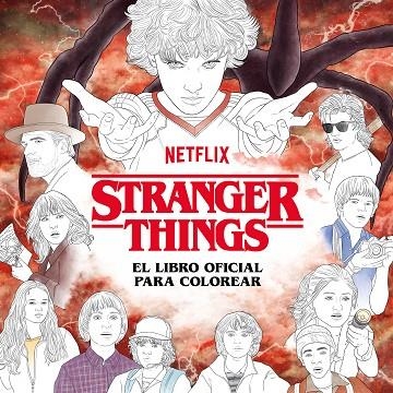 STRANGER THINGS. EL LIBRO OFICIAL PARA COLOREAR | 9788425363252 | NETFLIX, | Llibreria La Gralla | Llibreria online de Granollers