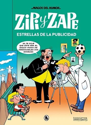 ZIPI Y ZAPE. ESTRELLAS DE LA PUBLICIDAD (MAGOS DEL HUMOR 215) | 9788402426857 | ESCOBAR, JOSEP | Llibreria La Gralla | Librería online de Granollers