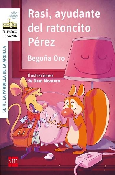 RASI, AYUDANTE DEL RATONCITO PÉREZ | 9788467595857 | ORO PRADERA, BEGOÑA | Llibreria La Gralla | Llibreria online de Granollers