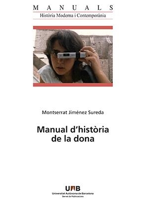 MANUAL D'HISTÒRIA DE LA DONA | 9788449094224 | JIMENEZ, MONTSERRAT | Llibreria La Gralla | Llibreria online de Granollers