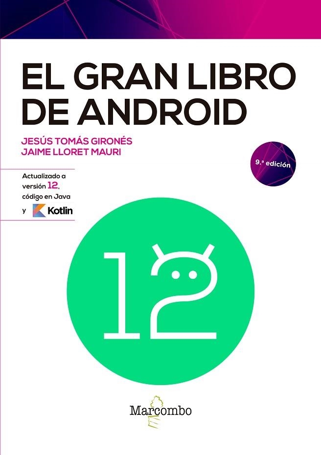 GRAN LIBRO DE ANDROID, EL  9ED | 9788426733665 | TOMÁS GIRONÉS, JESÚS ;  LLORET MAURI, JAIME | Llibreria La Gralla | Llibreria online de Granollers